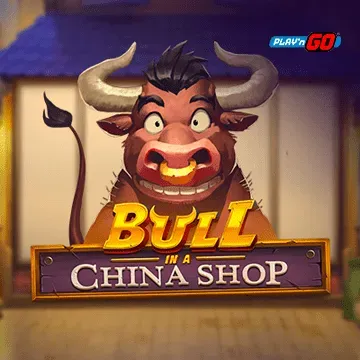 Bull in a China Shop - SPONSOR777
