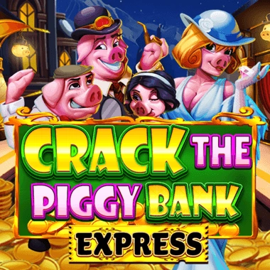 Crack The Piggy Bank Express - SPONSOR777