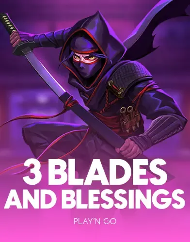 3 Blades & Blessings - SPONSOR777