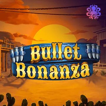 Bullet Bonanza - SPONSOR777