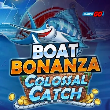 Boat Bonanza Colossal Catch - SPONSOR777