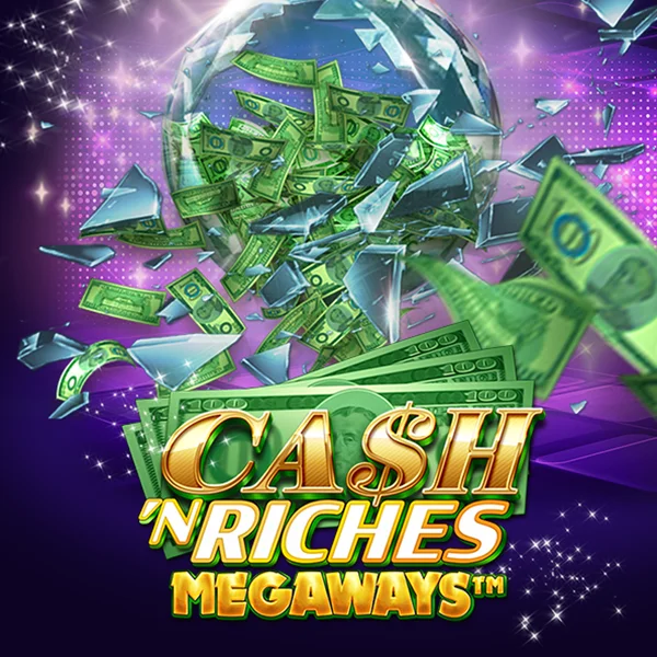 Cash N Riches Megaways&trade; - SPONSOR777