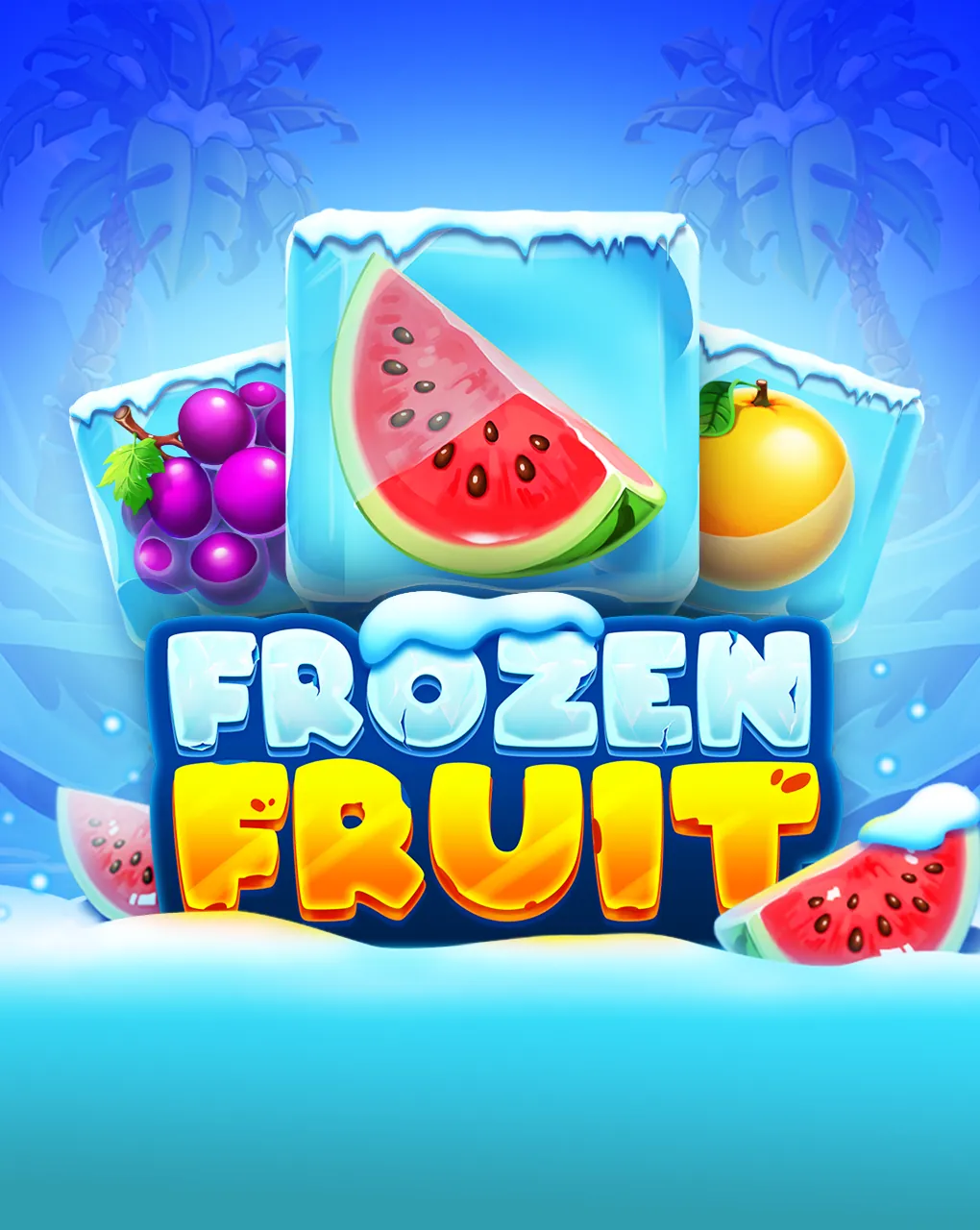 Frozen Fruit - SPONSOR777