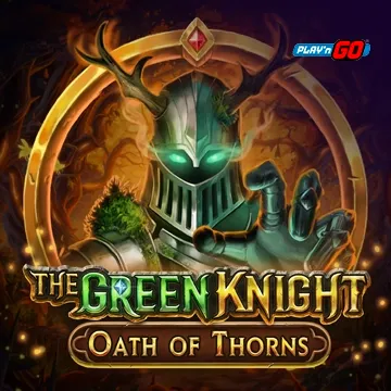 The Green Knight Oath of Thorns - SPONSOR777
